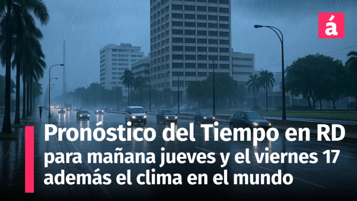 Vaguada activa en República Dominicana: ¿qué tan intensas serán las lluvias mañana jueves y el viernes? Esto dice el pronóstico