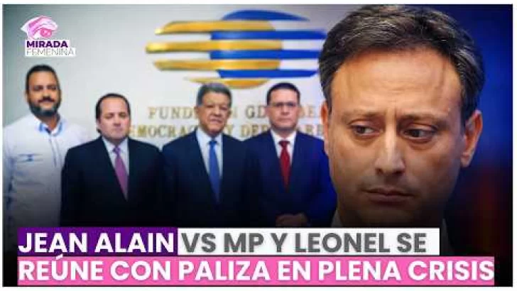 Caso Medusa EXPLOTA: Jean Alain vs MP y Leonel se reúne con Paliza en plena crisis