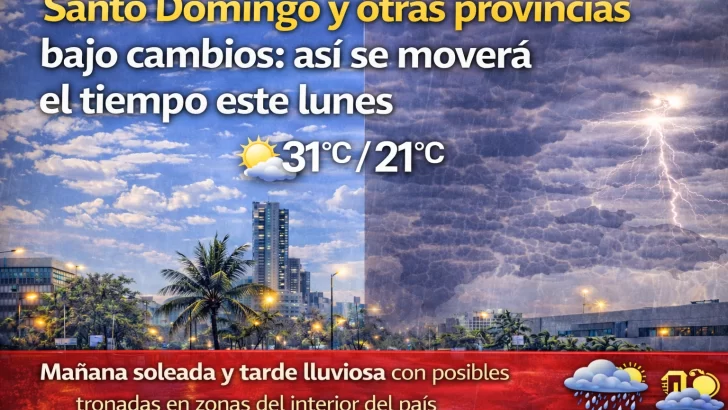 El clima para Republica Dominicana hoy: Santo Domingo y otras provincias bajo cambios: así se moverá el tiempo este lunes