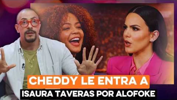 Cheddy califica de “asquerosa” la postura de Isaura Taveras ante los ataques de Santiago Matías