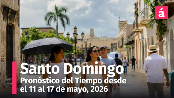 El calor seguirá fuerte en Santo Domingo: este es el pronóstico del tiempo en la semana del 11 al 17 de mayo