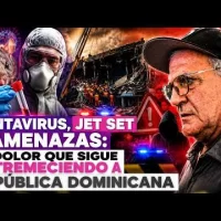 Hantavirus, Jet Set y amenazas: el dolor que sigue estremeciendo a República Dominicana