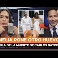Amelia dice que la vergüenza mató al comunicador Carlos Batista