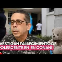 Policía Nacional y el MP investigan fallecimiento de adolescente en centro de atención de CONANI