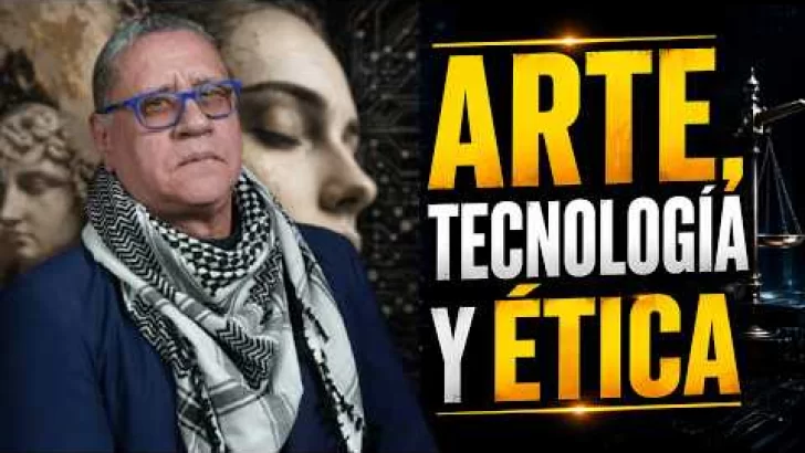 Arte, tecnología y ética Arte, tecnología y ética
