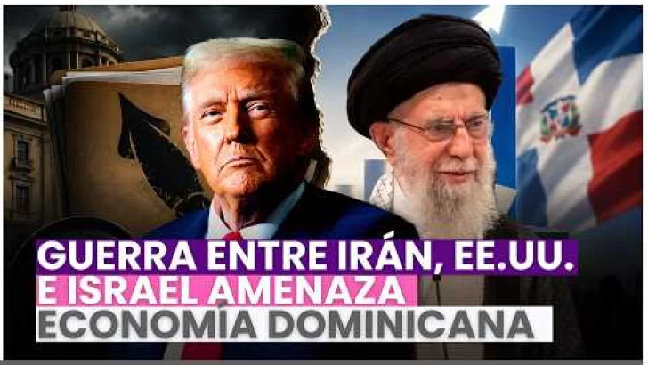 Guerra entre Irán, EE.UU. e Israel amenaza economía dominicana y presiona alza del transporte