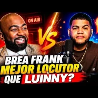 BREA FRANK es mejor locutor que LUINNY, pero LUINNY es más exitoso