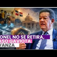 Leonel no se retira, Caso Gaviota avanza y RD activa seguros contra desastres