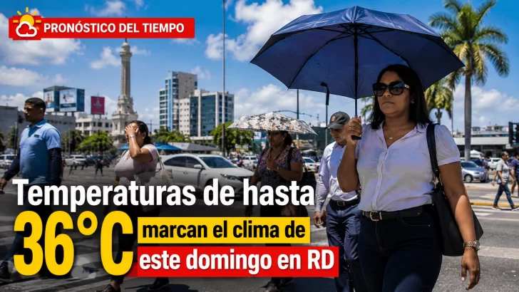 Pronóstico del tiempo en RD: altas temperaturas y lluvias aisladas este domingo, mañana y el martes