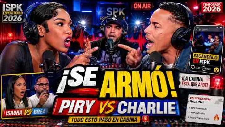 La Piry y Charlie se van a los golpes; Luinny e Isaura encienden la farándula