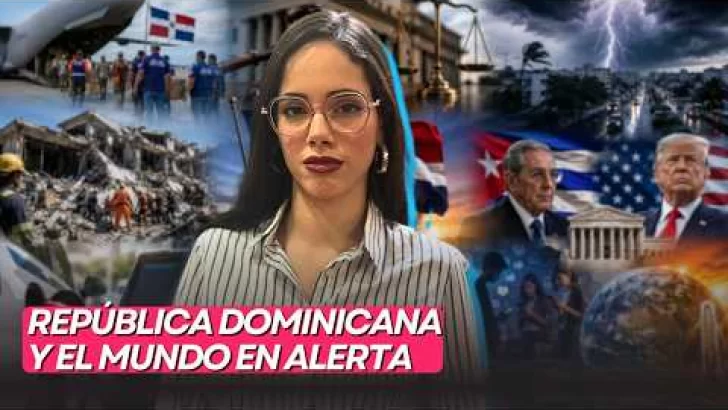 República Dominicana y el mundo en alerta