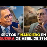 En la guerra de abril de 1965 el sector financiero fue respetado por las partes en conflicto