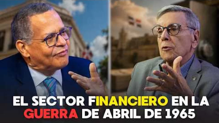En la guerra de abril de 1965 el sector financiero fue respetado por las partes en conflicto