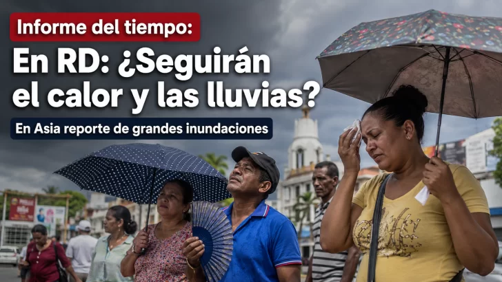 ¿Dónde lloverá con fuerza este lunes y cuándo volverá la estabilidad a República Dominicana? Pronóstico del tiempo para hoy, mañana y el miércoles. El mundo: Inundaciones en Asia