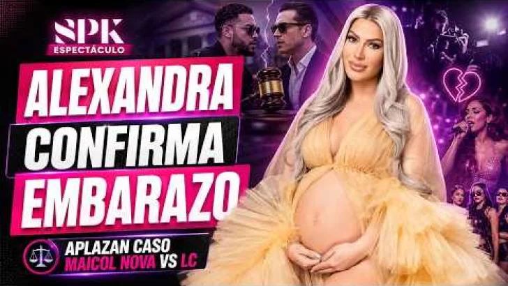 Alexandra MVP confirma embarazo y aplazan audiencia Maicol Nova vs LC | SPK Espectáculo Alexandra MVP confirma embarazo y aplazan audiencia Maicol Nova vs LC | SPK Espectáculo