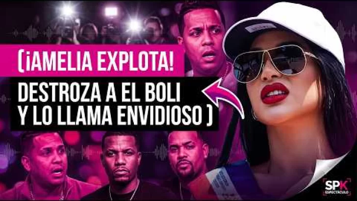 ¡AMELIA EXPLOTA CONTRA EL BOLI! Boca de Piano pide tregua a Alofoke y Luinny revela inversión