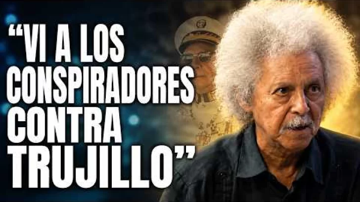 “Vi a los conspiradores contra Trujillo”: Revelaciones de una infancia