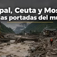 Nepal, Ceuta y Moscú: así publicaron las portadas de los periódicos del mundo