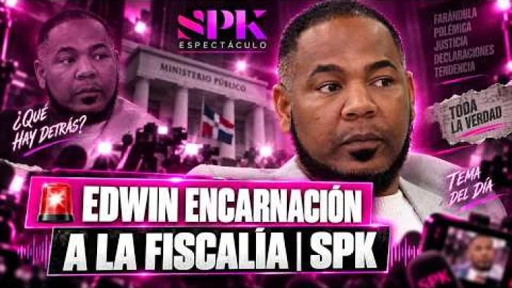 🔥 EDWIN ENCARNACIÓN A LA FISCALÍA: TIROTEO, QUERELLA Y LA VERDAD TRAS EL ESCÁNDALO | SPK