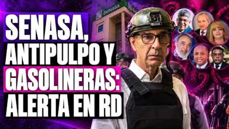 SENASA, CASO ANTIPULPO Y ALERTA EN GASOLINERAS: Noticias de RD hoy