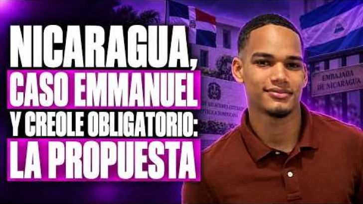 Nicaragua cierra embajada en RD, caso Emmanuel y propuesta de creole obligatorio