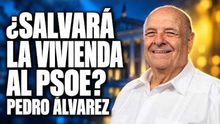 Pedro Álvarez: PSOE podría ganar apoyo con demandas de vivienda