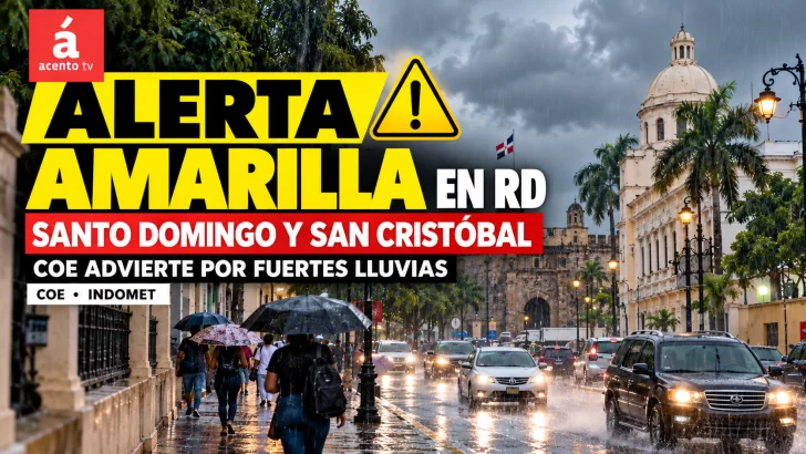 COE eleva a amarilla alerta en Santo Domingo y San Cristóbal