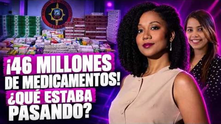 Decomisan 46 millones en medicamentos, médicos anuncian paro y Abinader negocia con Venezuela