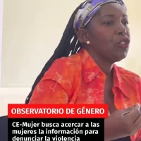 CE-Mujer busca acercar a las mujeres la información para denunciar la violencia