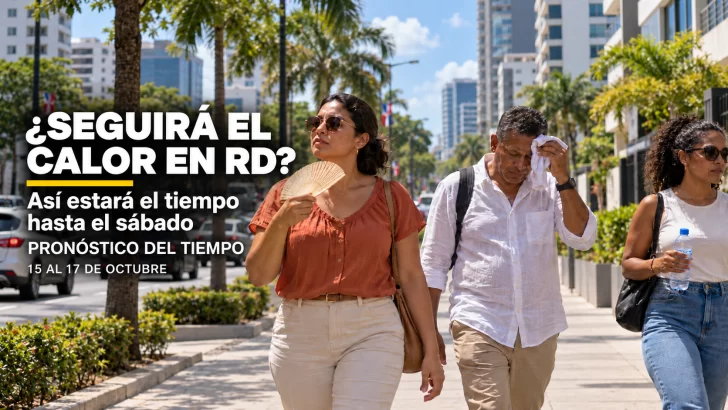 ¿Cómo seguirá el calor en RD? Pronóstico del tiempo desde hoy hasta el sábado 17 de octubre, 2026