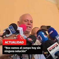 “Nos vamos al campo hoy sin ninguna solución”
