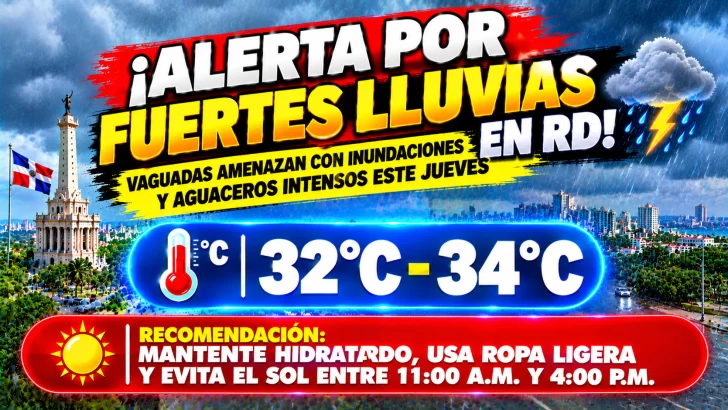 El clima hoy para Republica Dominicana: ¡Alerta por fuertes lluvias en RD! Vaguada amenaza con inundaciones y aguaceros intensos este jueves El clima hoy para Republica Dominicana: ¡Alerta por fuertes lluvias en RD! Vaguada amenaza con inundaciones y aguaceros intensos este jueves